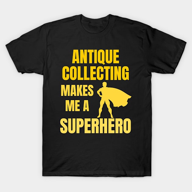 Antique collecting T-Shirt by Mdath